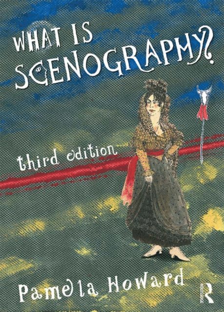 Pamela Howard - What is Scenography?, E-bok