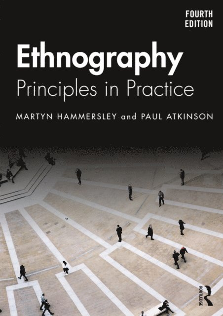 Paul Atkinson, Martyn Hammersley - Ethnography, E-bok