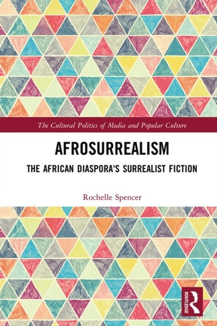 Rochelle Spencer - AfroSurrealism, E-bok