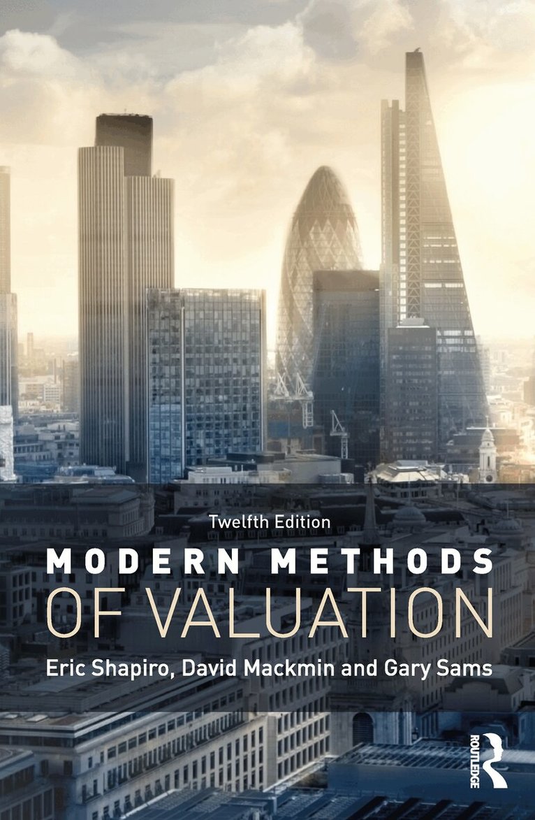 Eric Shapiro, David Mackmin, Gary Sams - Modern Methods of Valuation, E-bok