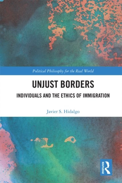 Javier S. Hidalgo - Unjust Borders, E-bok