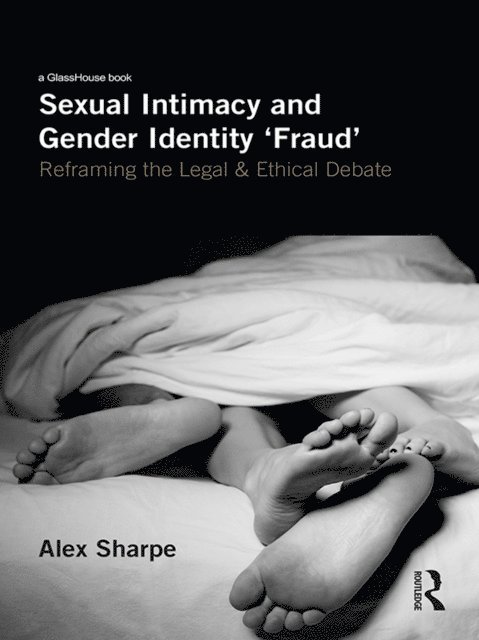 Alex Sharpe - Sexual Intimacy and Gender Identity 'Fraud', E-bok