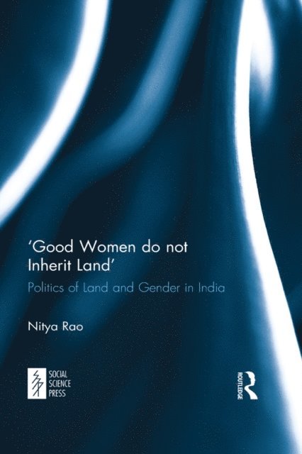 Nitya Rao - 'Good Women do not Inherit Land', E-bok