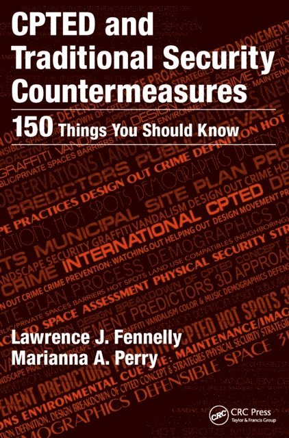 Marianna Perry, Lawrence Fennelly - CPTED and Traditional Security Countermeasures, E-bok. Tillgänglighet: Lägg i varukorg