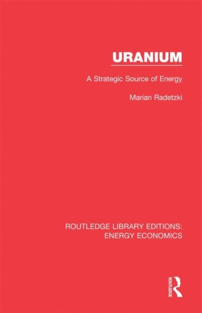 Marian Radetzki - Uranium, E-bok