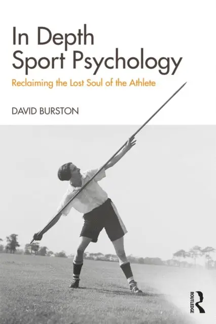 David Burston - In Depth Sport Psychology, E-bok. Tillgänglighet: Lägg i varukorg