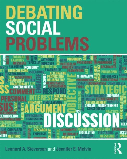 Jennifer E. Melvin, Leonard A. Steverson - Debating Social Problems, E-bok