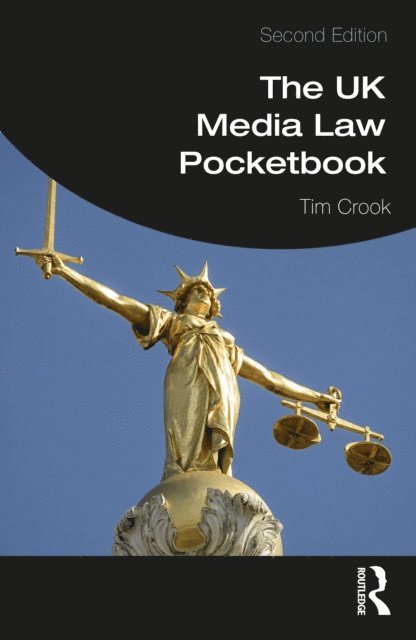 Tim Crook - UK Media Law Pocketbook, E-bok
