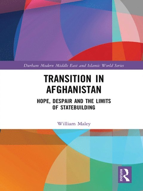 William Maley - Transition in Afghanistan, E-bok