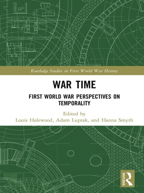 Hanna Smyth, Adam Luptak, Louis Halewood - War Time, E-bok