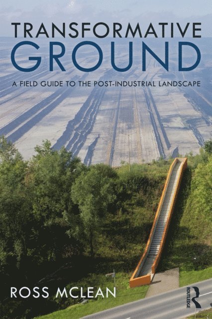 Ross Mclean - Transformative Ground, E-bok