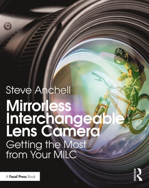 Steve Anchell - Mirrorless Interchangeable Lens Camera, E-bok