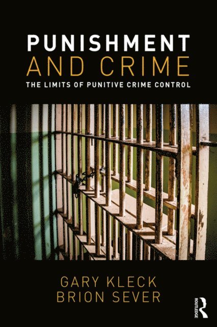 Brion Sever, Gary Kleck - Punishment and Crime, E-bok