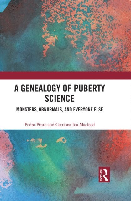 Catriona Macleod, Pedro Pinto - Genealogy of Puberty Science, E-bok