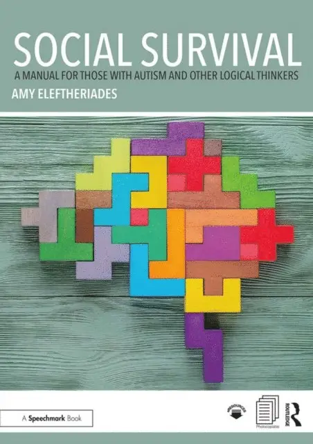 Amy Eleftheriades - Social Survival: A Manual for those with Autism and Other Logical Thinkers, E-bok. Tillgänglighet: Lägg i varukorg