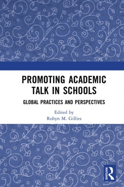 Robyn Gillies - Promoting Academic Talk in Schools, E-bok