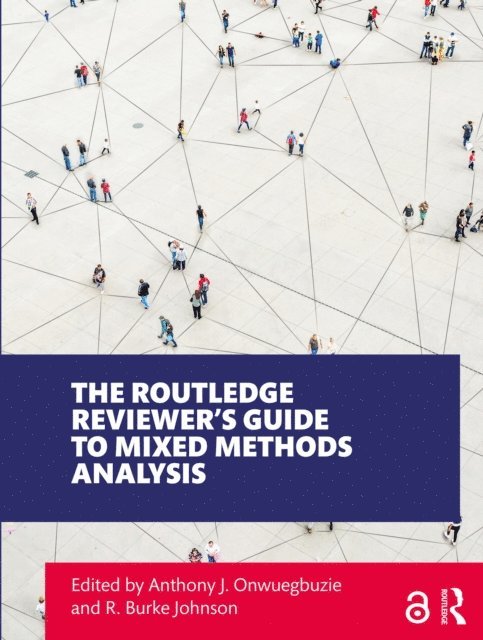 R. Burke Johnson, Anthony J. Onwuegbuzie - Routledge Reviewer's Guide to Mixed Methods Analysis, E-bok