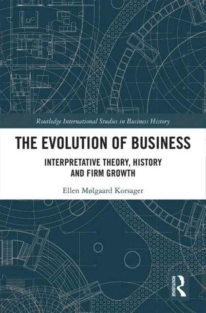 Ellen Korsager - Evolution of Business, E-bok