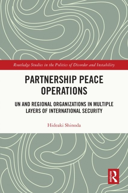 Hideaki Shinoda - Partnership Peace Operations, E-bok
