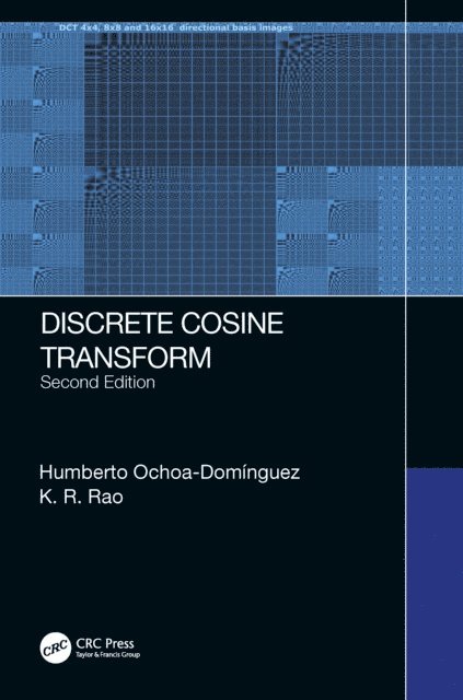 K. R. Rao, Humberto Ochoa-Dominguez - Discrete Cosine Transform, Second Edition, E-bok