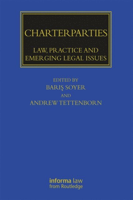 Andrew Tettenborn, Baris Soyer - Charterparties, E-bok