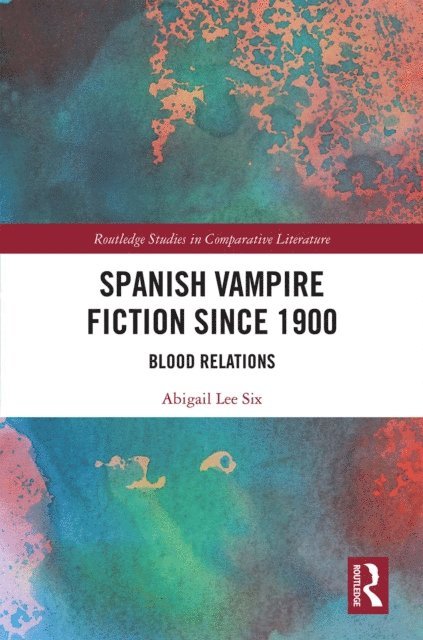 Abigail Lee Six - Spanish Vampire Fiction since 1900, E-bok
