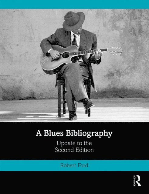 Robert Ford - Blues Bibliography, E-bok