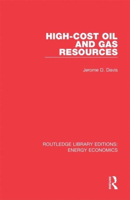 Jerome Davis - High-cost Oil and Gas Resources, E-bok