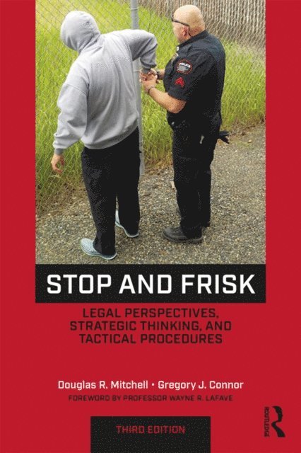 Gregory J. Connor, Douglas R. Mitchell - Stop and Frisk, E-bok