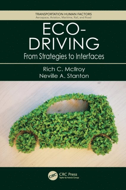 Neville A. Stanton, Rich C. Mcllroy - Eco-Driving, E-bok