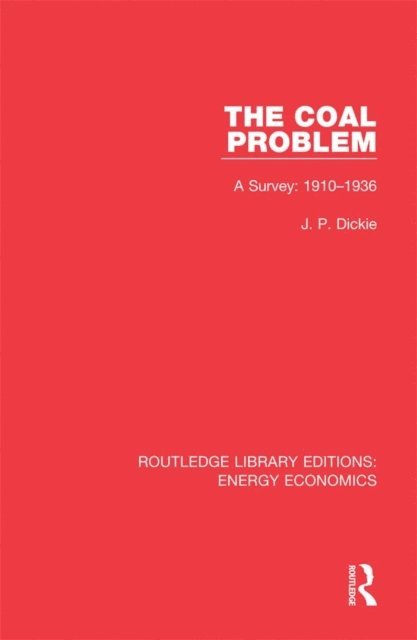 J. P. Dickie - Coal Problem, E-bok