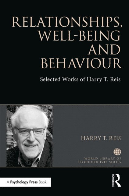 Harry Reis - Relationships, Well-Being and Behaviour, E-bok