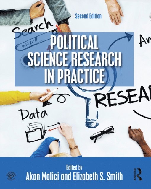 Elizabeth S. Smith, Akan Malici - Political Science Research in Practice, E-bok