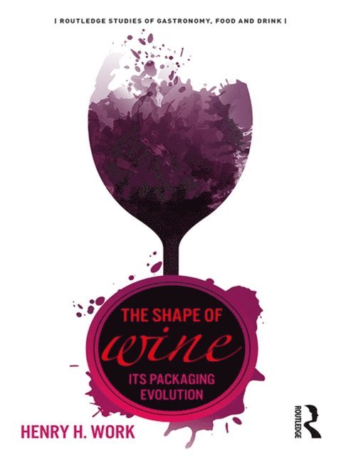 Henry H. Work - Shape of Wine, E-bok
