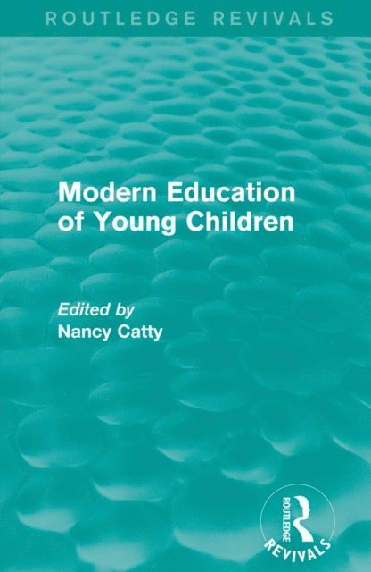 Nancy Catty - Modern Education of Young Children (1933), E-bok. Tillgänglighet: Lägg i varukorg