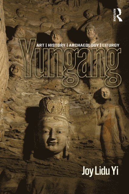 Joy Lidu Yi - Yungang, E-bok. Tillgänglighet: Lägg i varukorg