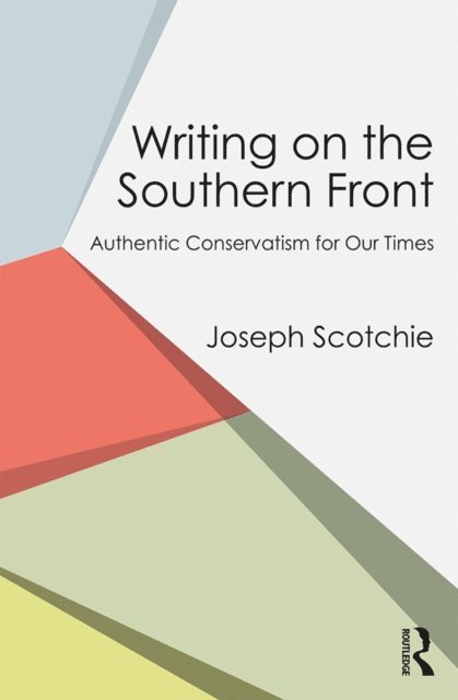 Joseph Scotchie - Writing on the Southern Front, E-bok