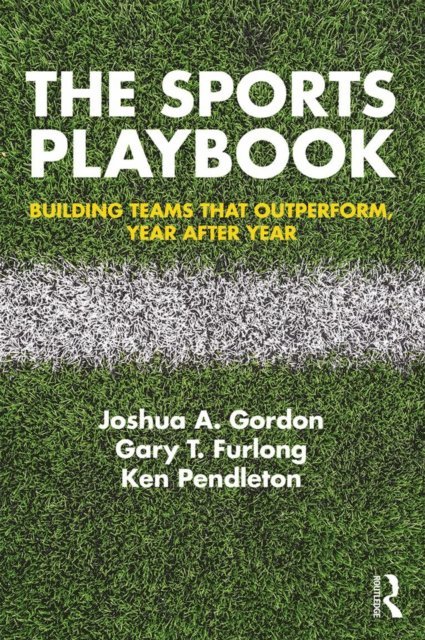 Ken Pendleton, Gary T. Furlong, Joshua A. Gordon - Sports Playbook, E-bok