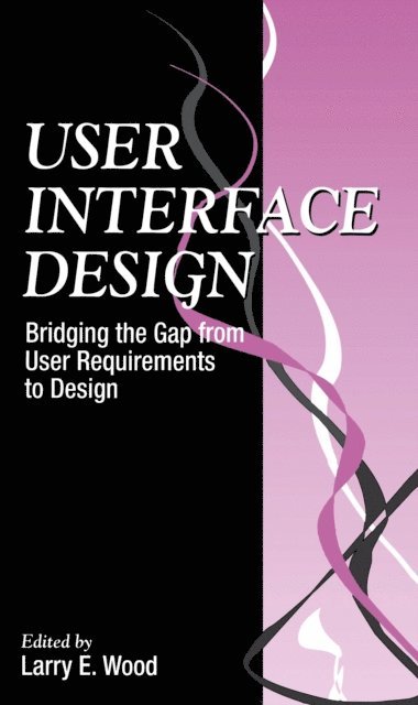 Larry E. Wood - User Interface Design, E-bok