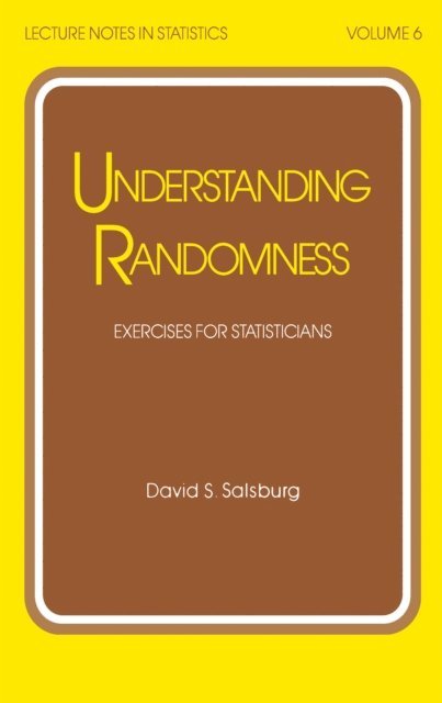 David S. Salsburg - Understanding Randomness, E-bok