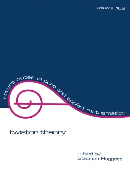 Stephen Huggett - Twistor Theory, E-bok