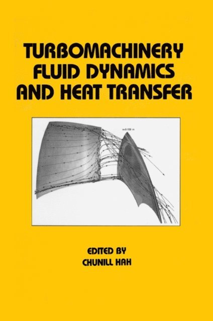 Chunill Hah - Turbomachinery Fluid Dynamics and Heat Transfer, E-bok