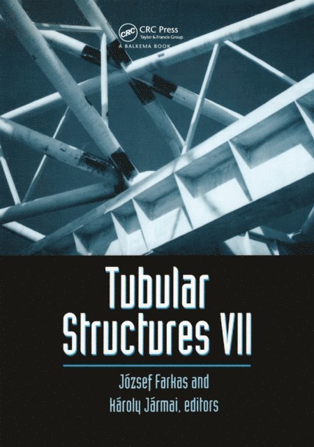 H. Jarmai, J. Farkas - Tubular Structures VII, E-bok