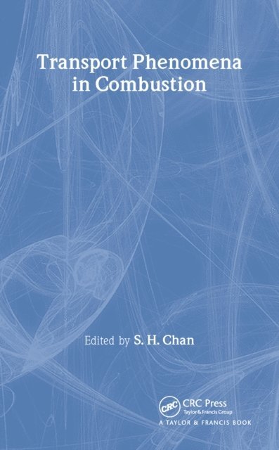 SH Chan - Transport Phenomena In Combustion, E-bok