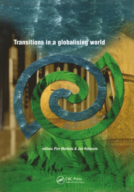 Jan Rotmans, Pim Martens - Transitions in a Globalising World, E-bok