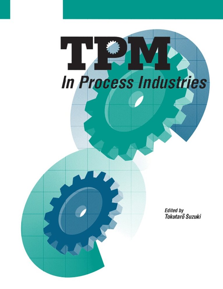 Tokutaro Suzuki - TPM in Process Industries, E-bok