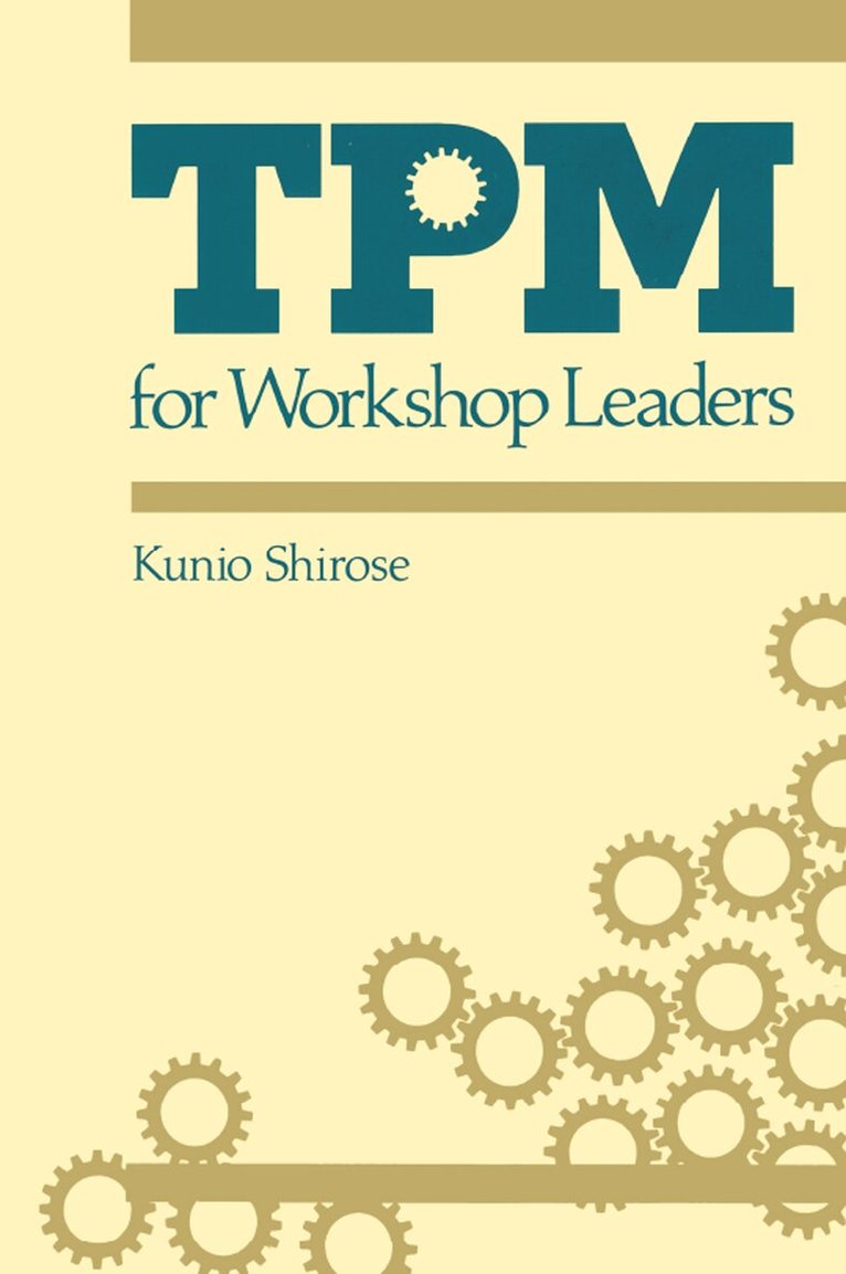 Shirose Kunio - TPM for Workshop Leaders, E-bok