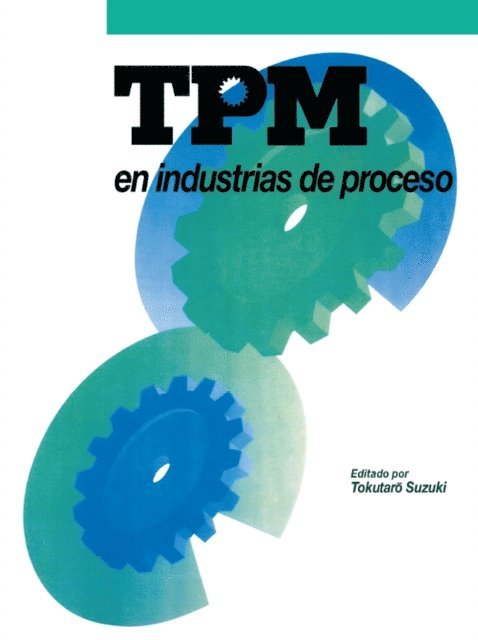 Tokutaro Suzuki - TPM en industrias de proceso, E-bok