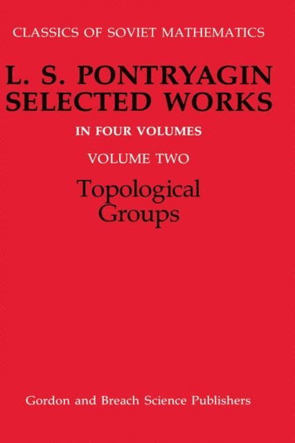 R.V. Gamkrelidze - Topological Groups, E-bok