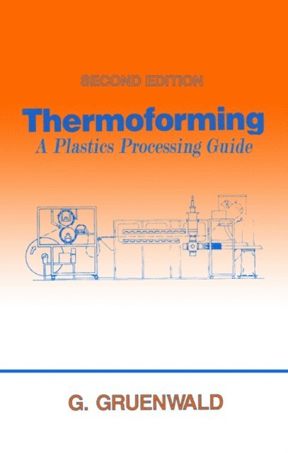 Geza Gruenwald - Thermoforming, E-bok